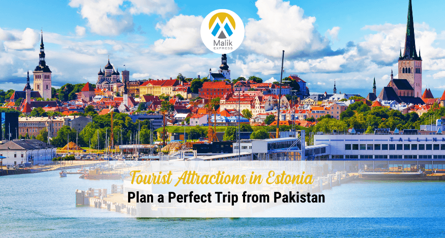 Top Tourist Attractions In Estonia: Complete 2025 Guide By Malik Express